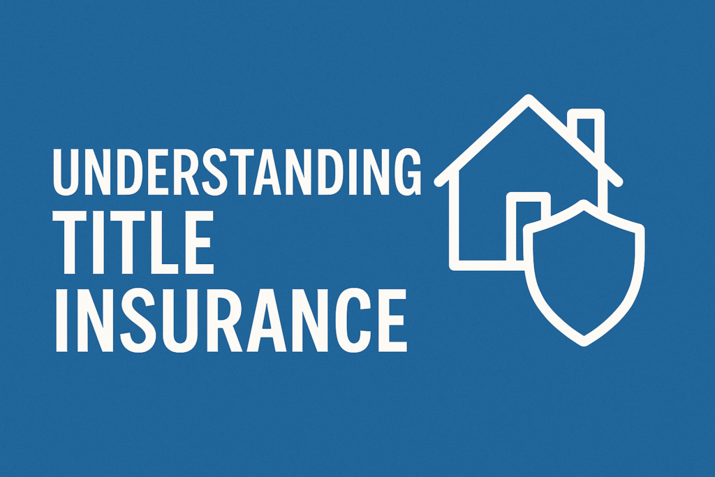 Understanding Title Insurance